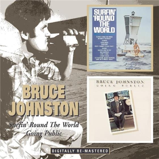 Bruce Johnston - Surfin' Round The World/Going Public
