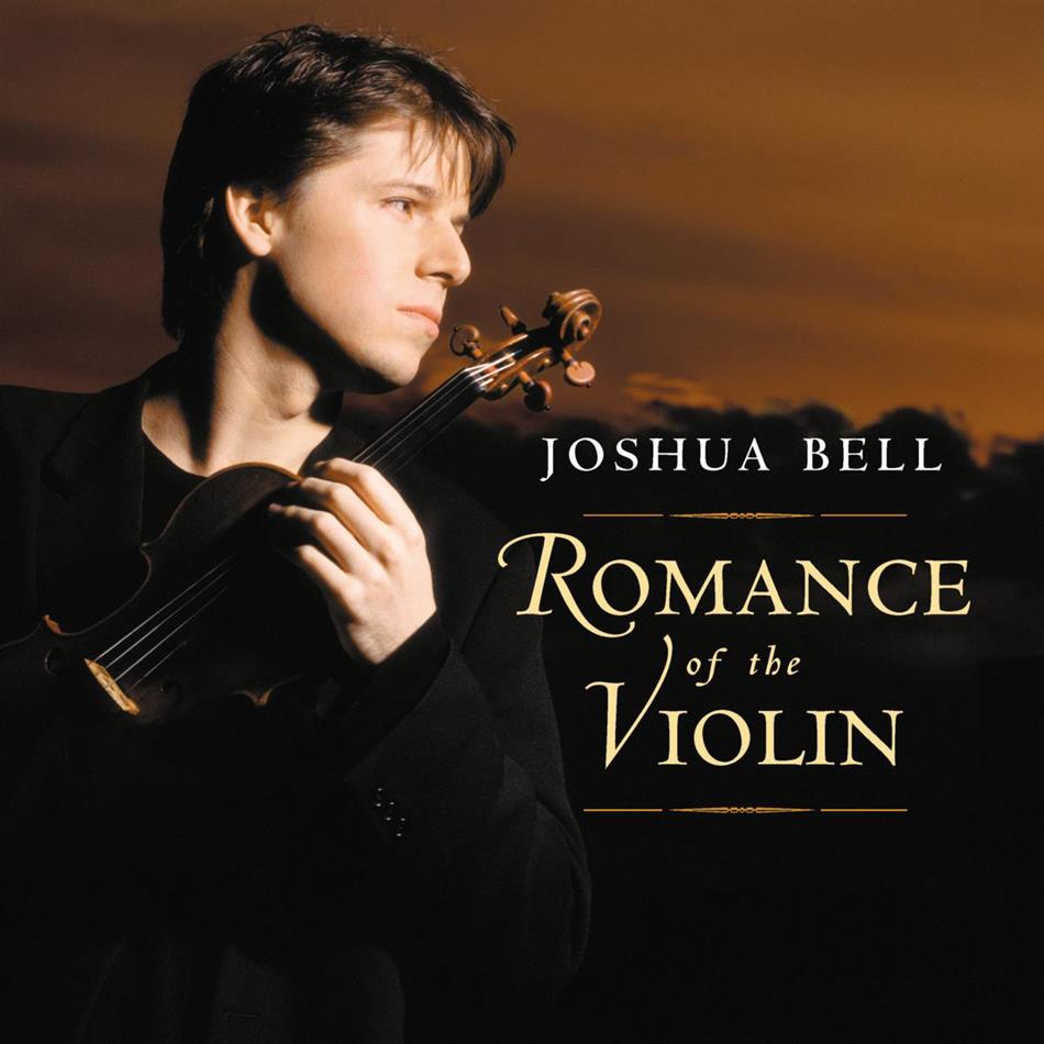 Joshua Bell - Romance Of The Violin