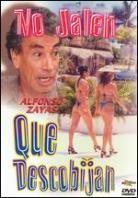 No Jàlen! Que Descobijan