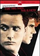That was Then... This is Now (1985)