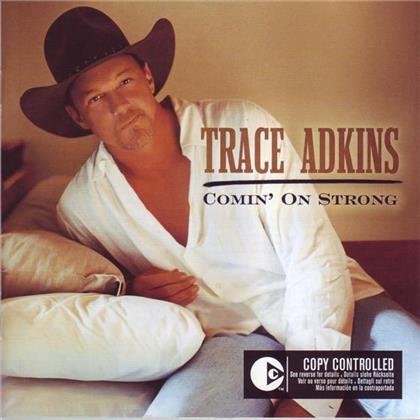 Trace Adkins - Comin On Strong