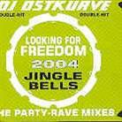 DJ Ostkurve - Looking For Freedom / Jingle Bells