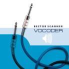 Rector Scanner - Vocoder
