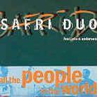 Safri Duo - All The People In The World