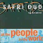 Safri Duo - All The People In The World - 2 Track