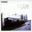 Thrice - All That's Left