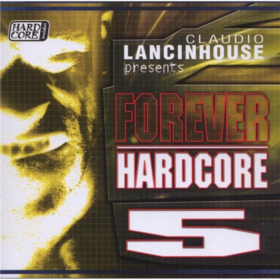 Forever Hardcore - Vol. 5 2 CDs