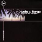 Wells & Fargo - Nights In Palma