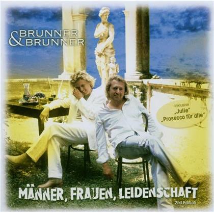 Brunner & Brunner - M&auml;nner,Frauen,Leidenschaft (2Nd)