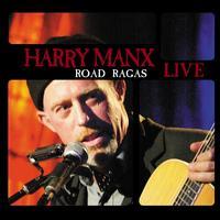 Harry Manx - Road Ragas - Live