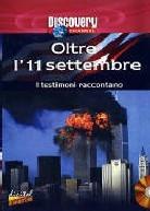 Oltre l'11 Settembre: I testimoni