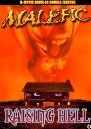 B-Movie Theatre Drive-In Double Feature - Malefic / Raising hell