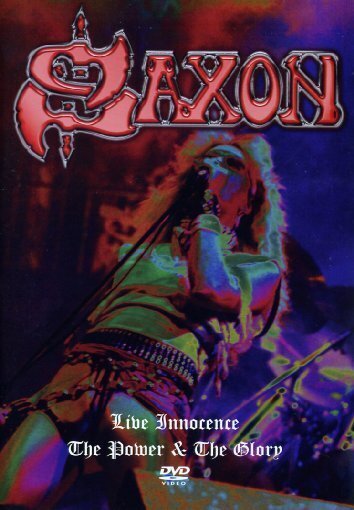 Saxon - Live innocence - The power & the glory