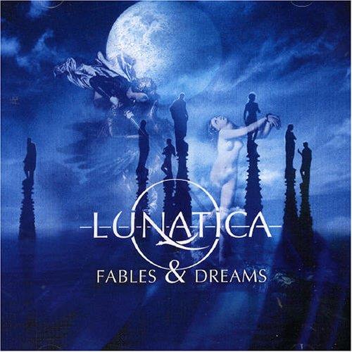 Lunatica - Fables & Dreams