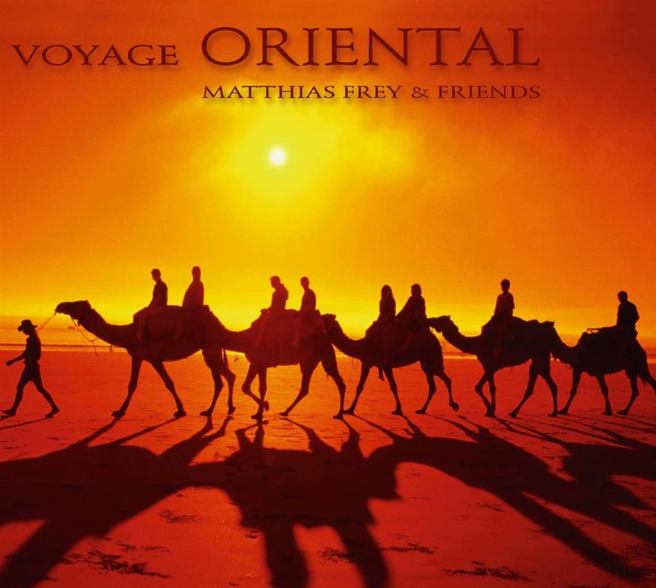 Matthias Frey - Voyages Oriental