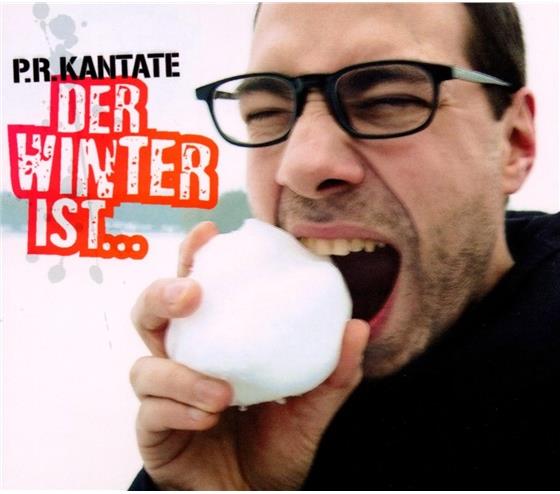 P.R. Kantate - Der Winter Ist