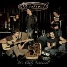 Natural - It's Only Natural