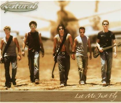 Natural - Let Me Just Fly