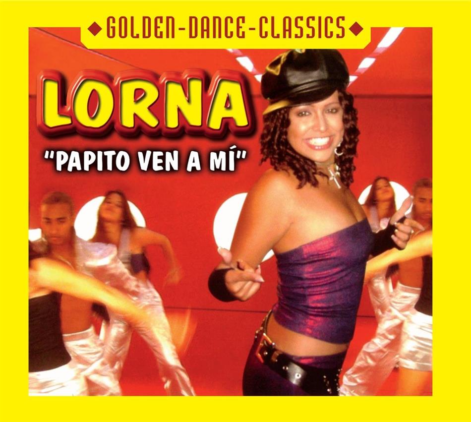 Lorna - Papito Ven A Mi