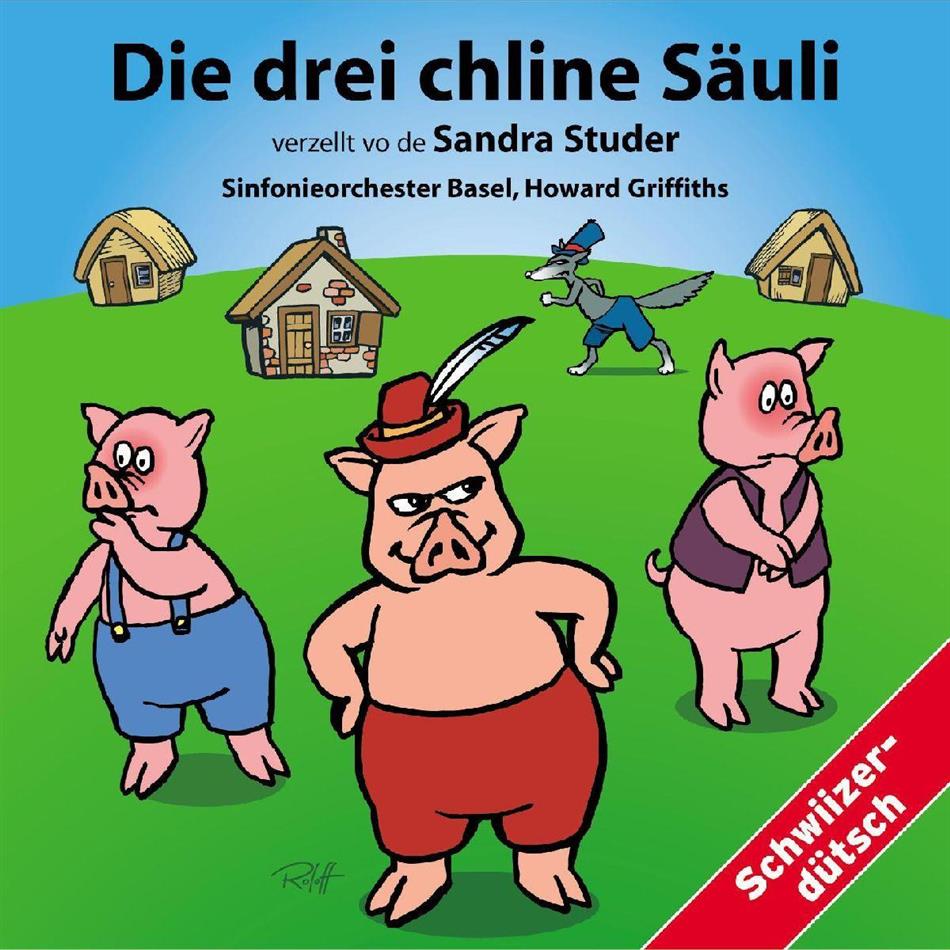 Drei Chlini Säuli (Sandra Studer) - Various