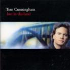 Tom Cunningham - Lost In Thailand