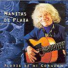Manitas de Plata - Flores De Mi Corazon