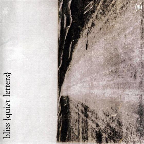 Bliss - Quiet Letters