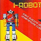 I-Robots - Italo Electro Disco Underground Classics