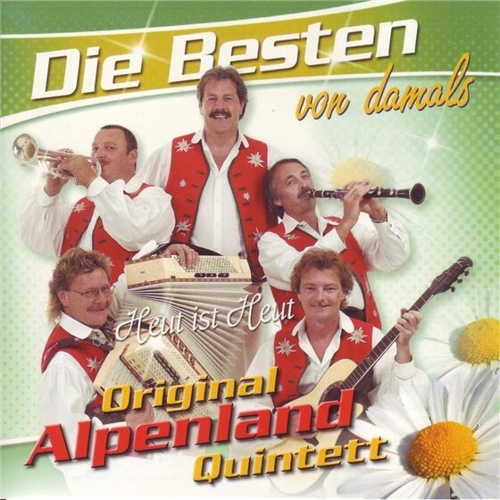 Original Alpenland Quintett - Die Besten Von Damals