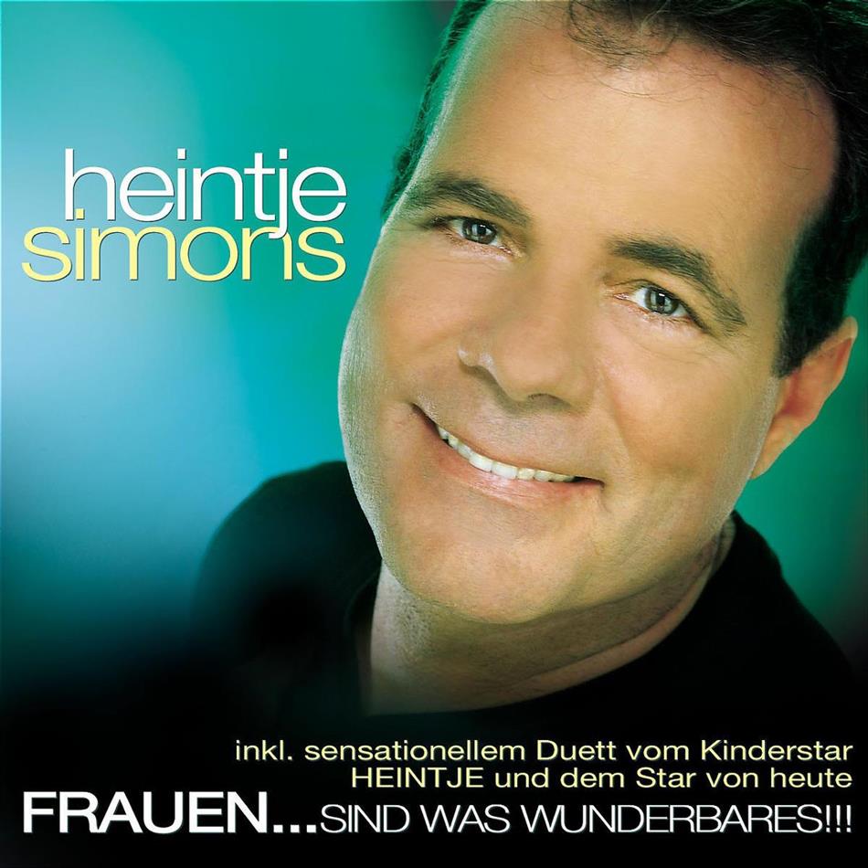 Heintje Simons - Frauen Sind Was Wunderbares