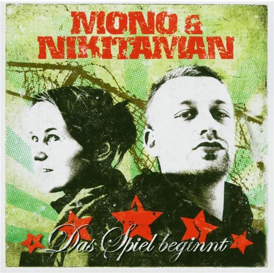 Mono & Nikitaman - Das Spiel Beginnt