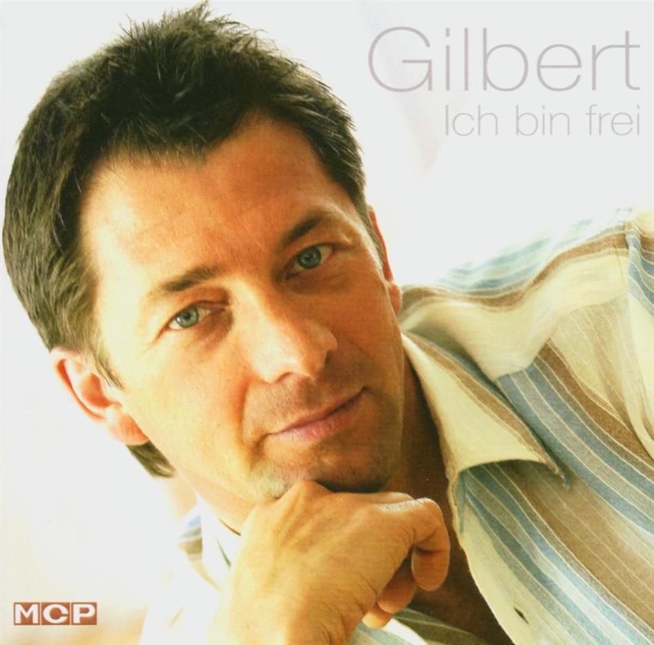 Gilbert (Brd) - Ich Bin Frei