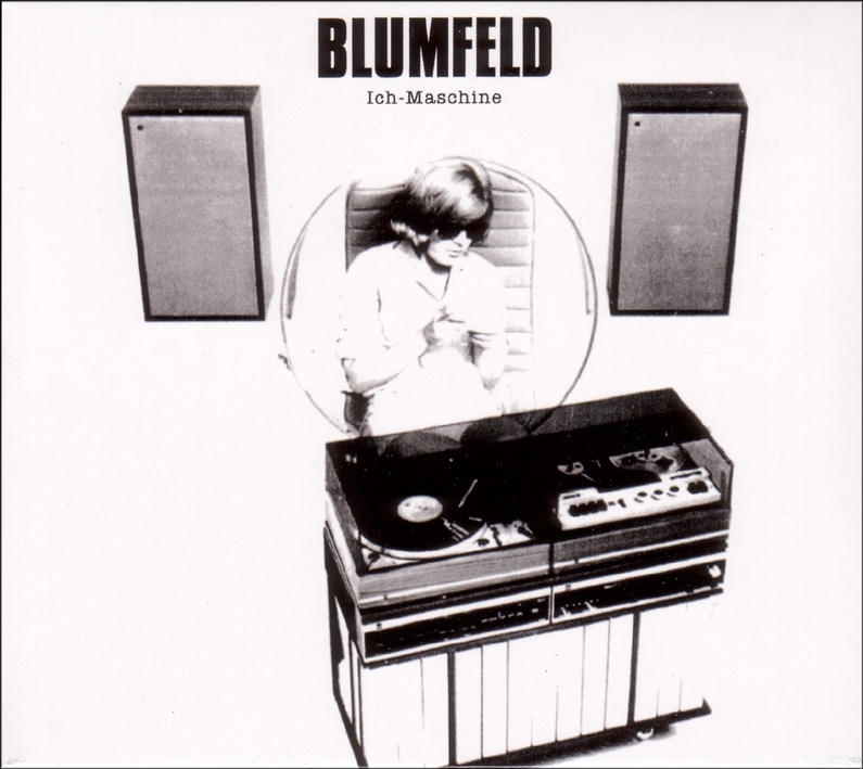 Blumfeld - Ich-Maschine