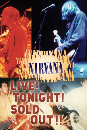 Nirvana - Live! Tonight! Sold out!