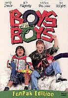 Boys will be boys - (Funpack)
