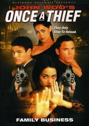 Once a thief: - Family business
