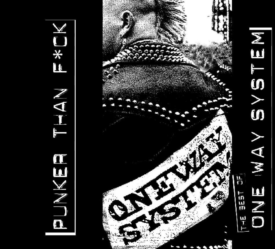 One Way System - Punker Than F-C