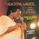 Albertina Walker - Please Be Patient