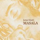Bhatti Ketan - Masala
