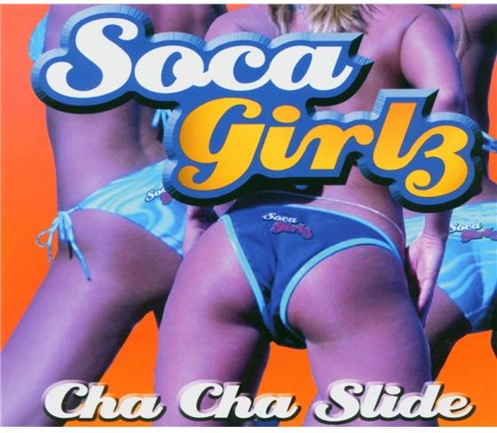 Soca Girls - Cha Cha Slide
