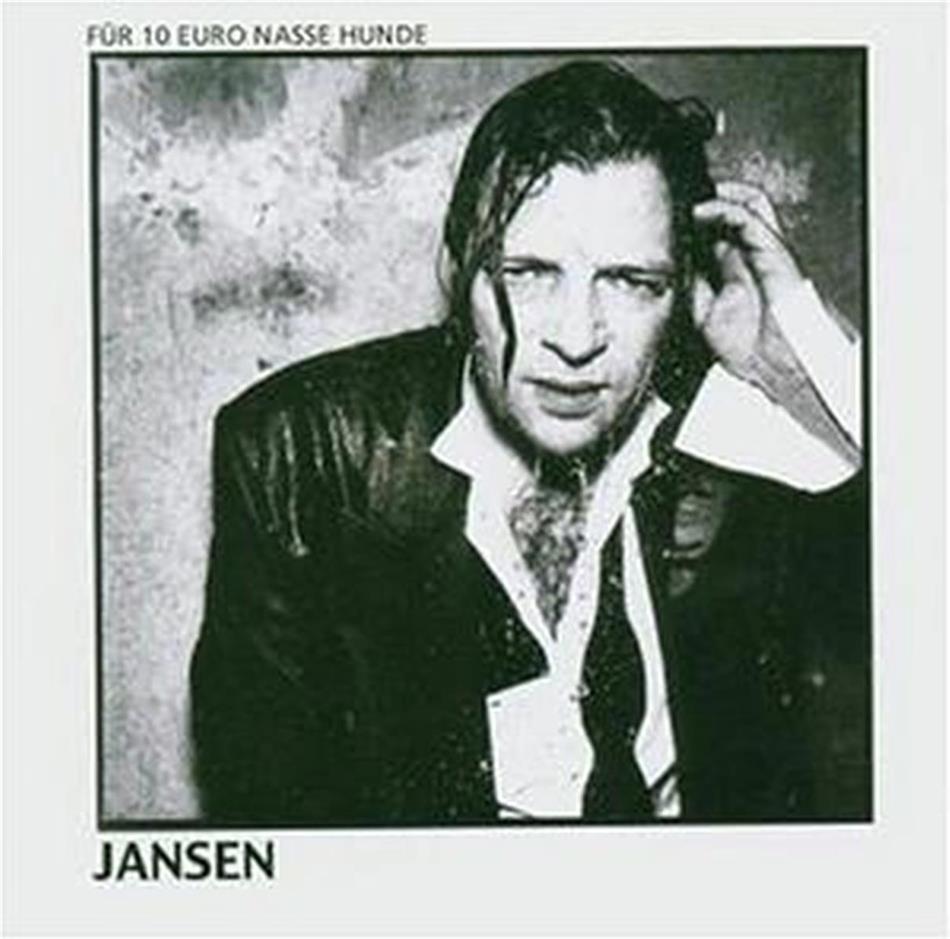 Jansen - Für 10 Euro Nasse Hunde