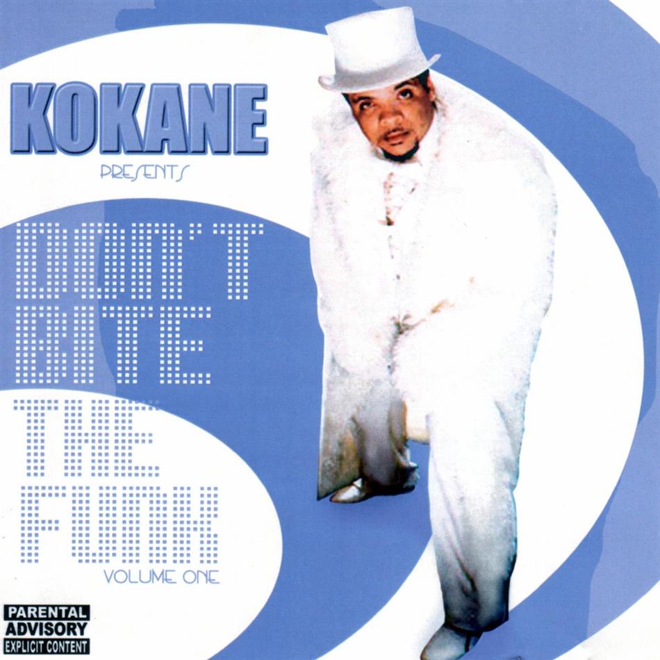 Kokane - Don't Bite The Funk 1
