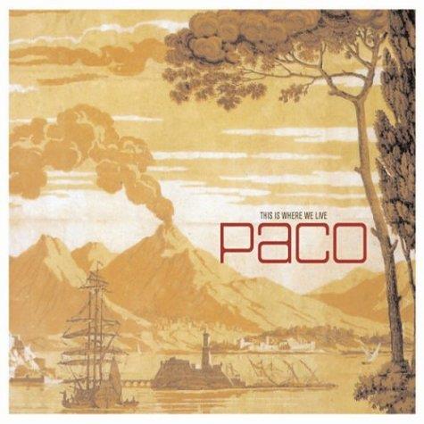 Paco - This Is Where We Live
