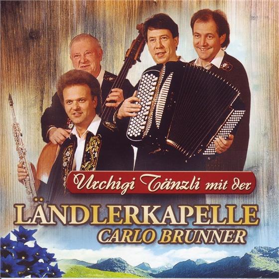 Carlo Brunner - Urchigi Tänzli