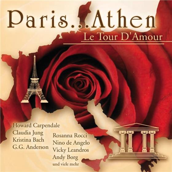 Paris Athen - Le Tour D'amour 2 CDs