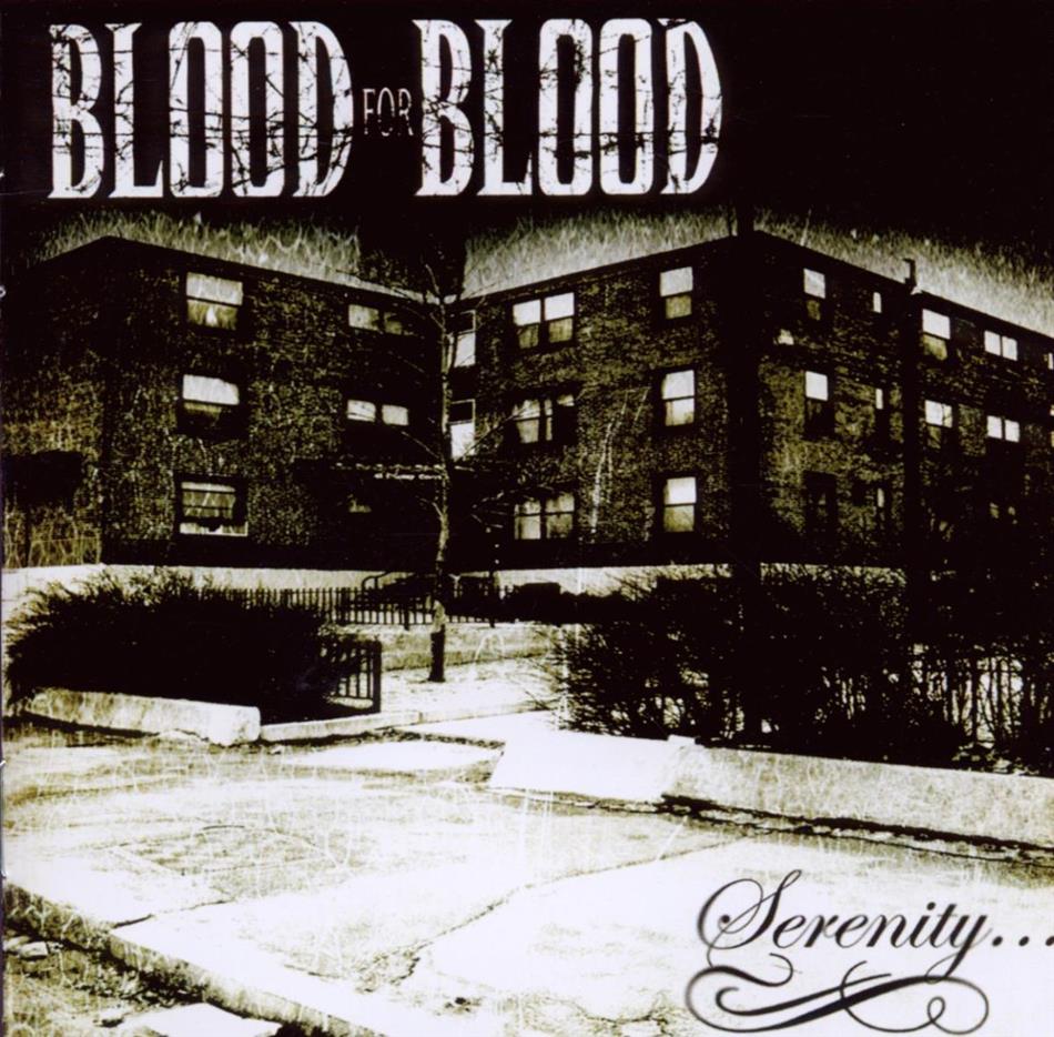 Blood For Blood - Serenity
