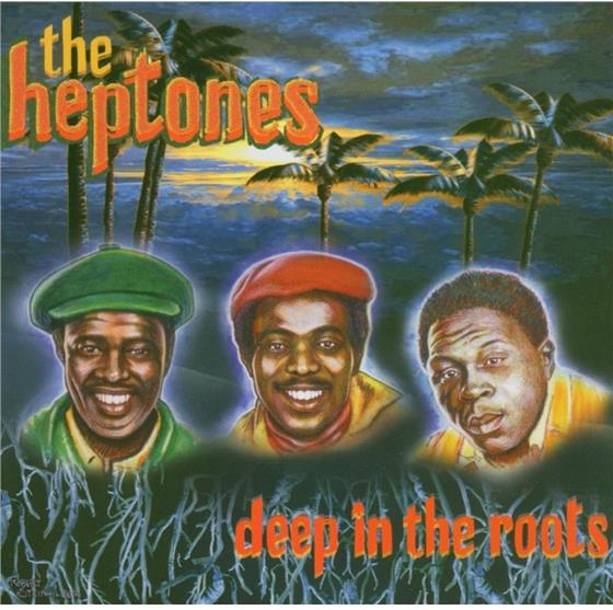 Heptones - Deep In The Roots