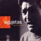 Agujetas - El Rey Del Cante Gitano