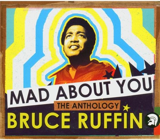 Bruce Ruffin - Mad About You - Anthology