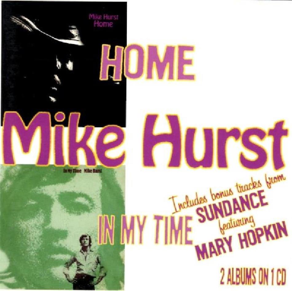 Mike Hurst - Home/In My Time 2 CDs